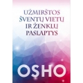 Osho - Užmirstos šventų vietų ir ženklų paslaptis